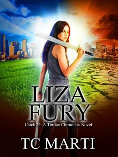 Liza Fury - Catch 22 (The Terrian Chronicles, #2) (eBook, ePUB) - Marti, Tc