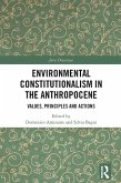 Environmental Constitutionalism in the Anthropocene (eBook, ePUB)