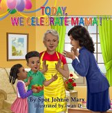 Today We Celebrate Mama (eBook, ePUB)