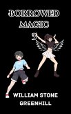 Borrowed Magic book 3 (eBook, ePUB) Borrowed Magic book 3 (eBook, ePUB)