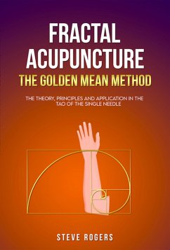 Cover Fractal Acupuncture-The Golden Mean Method (eBook, ePUB)