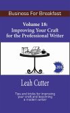 Improving Your Craft for the Professional Writer (Business for Breakfast, #18) (eBook, ePUB)