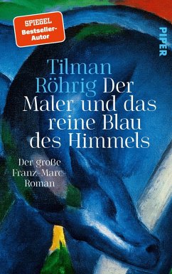 Der Maler und das reine Blau des Himmels - Röhrig, Tilman