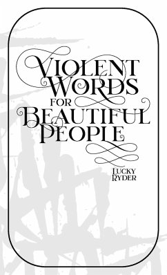 Violent Words for Beautiful People - Ryder, Lucky G