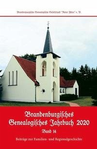 Brandenburgisches Genealogisches Jahrbuch (BGJ) / Brandenburgisches Genealogisches Jahrbuch 2020 - Treutler, Gerd-Christian; Bachmann, Lutz; Göse, Frank; Dietrich, Ralf; Koch, Wilhelm; Seyer, Norbert