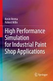 High Performance Simulation for Industrial Paint Shop Applications