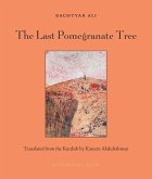 The Last Pomegranate Tree (eBook, ePUB)