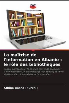 La maîtrise de l'information en Albanie : le rôle des bibliothèques - Basha (Furxhi), Athina