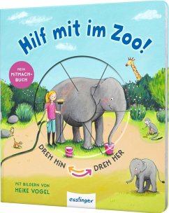 Dreh hin - Dreh her: Hilf mit im Zoo! - Tress, Sylvia