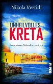 Unheilvolles Kreta / Kommissar Galavakis ermittelt Bd.5