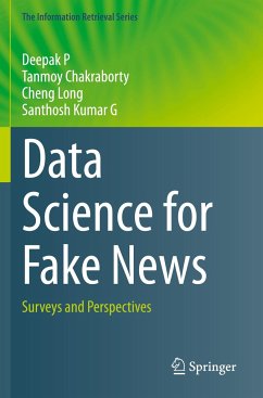 Data Science for Fake News - P, Deepak;Chakraborty, Tanmoy;Long, Cheng
