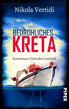 Bedrohliches Kreta / Kommissar Galavakis ermittelt Bd.4 - Vertidi, Nikola