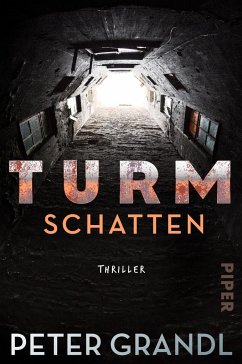 Turmschatten / Turm-Reihe Bd.1 - Grandl, Peter