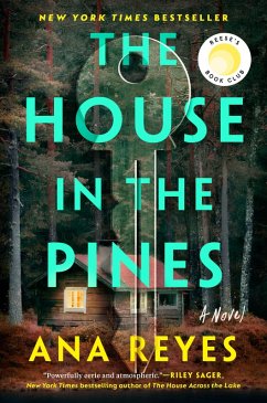 The House in the Pines: Reese's Book Club (eBook, ePUB) - Reyes, Ana