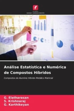 Análise Estatística e Numérica de Compostos Híbridos - Elatharasan, G.;Krishnaraj, S.;Karthikeyan, G.