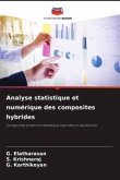 Analyse statistique et numérique des composites hybrides