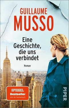 Eine Geschichte, die uns verbindet - Musso, Guillaume