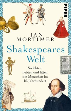 Shakespeares Welt - Mortimer, Ian