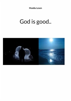 God is good..