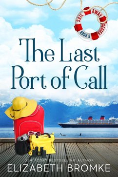 The Last Port of Call (Sail Away, #9) (eBook, ePUB) - Bromke, Elizabeth