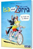 Sei flink wie ein Wiesel! / Isa und die wilde Zorra Bd.2