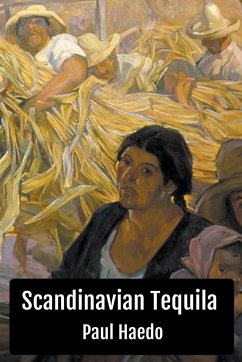 Scandinavian Tequila - Haedo, Paul