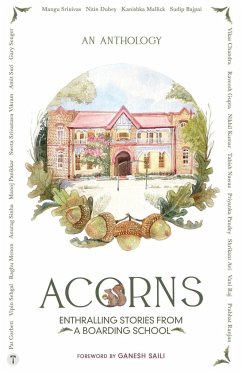 ACORNS - Enthralling Stories from a Boarding School - Suri, Amit; Corbett, Pat; Sehgal, Vipin