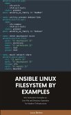 Ansible Linux Filesystem By Examples (eBook, ePUB)
