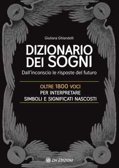 Il Dizionario dei Sogni (eBook, ePUB) - Ghiandelli, Giuliana