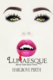 Lunesque (Blood Tithe, #3) (eBook, ePUB)