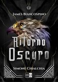 Ritorno oscuro. James Biancospino (eBook, ePUB)