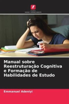 Manual sobre Reestruturação Cognitiva e Formação de Habilidades de Estudo - Adeniyi, Emmanuel