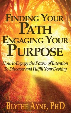 Finding Your Path, Engaging Your Purpose - Ayne, Blythe