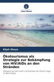 Ökotourismus als Strategie zur Bekämpfung von HIV/AIDs an den Stränden
