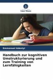 Handbuch zur kognitiven Umstrukturierung und zum Training von Lernfähigkeiten