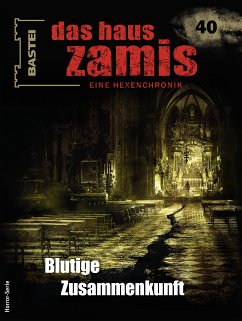 Das Haus Zamis 40 (eBook, ePUB) - Montillon, Christian