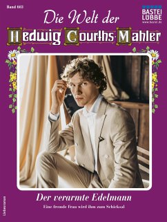 Die Welt der Hedwig Courths-Mahler 603 (eBook, ePUB) - Treuberg, Maria