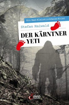 Der Kärntner Yeti (eBook, ePUB) - Maiwald, Stefan