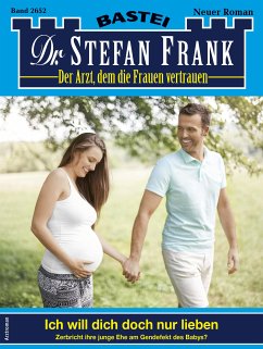 Dr. Stefan Frank 2652 (eBook, ePUB) - Frank, Stefan