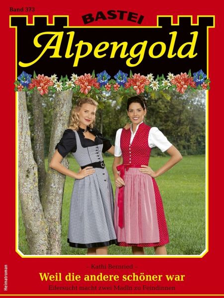 Alpengold 373 (eBook, ePUB) Alpengold 373 (eBook, ePUB)