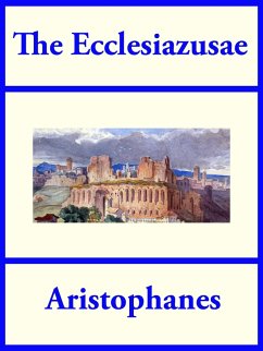 The Ecclesiazusae (eBook, ePUB) - Aristophanes