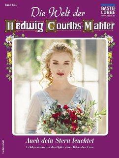 Die Welt der Hedwig Courths-Mahler 604 (eBook, ePUB) - Rauenstein, Regina