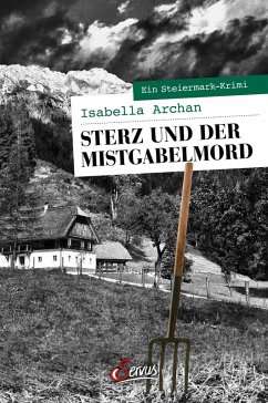 Sterz und der Mistgabelmord (eBook, ePUB) - Archan, Isabella