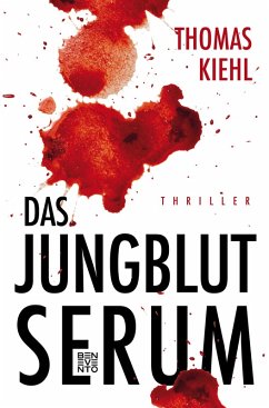Das Jungblut-Serum (eBook, ePUB) - Kiehl, Thomas