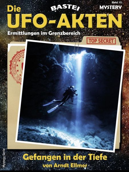 Die UFO-AKTEN 15 (eBook, ePUB) Die UFO-AKTEN 15 (eBook, ePUB)