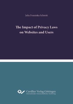 The Impact of Privacy Laws on Websites and Users (eBook, PDF)