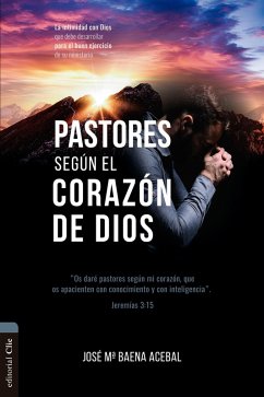 Pastores según el corazón de Dios (eBook, ePUB) - Baena Acebal, José María