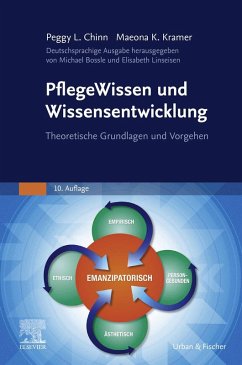 PflegeWissen und Wissensentwicklung (eBook, ePUB) - Chinn, Peggy L.; Kramer, Maeona K.