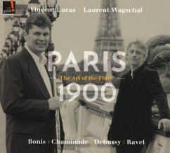 Paris 1900: Die Kunst Der Flöte - Lucas,Vincent/Wagschal,Laurent
