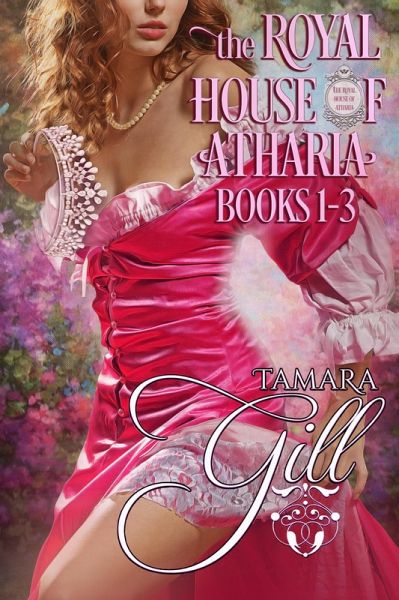 The Royal House of Atharia: Books 1-3 (eBook, ePUB) The Royal House of Atharia: Books 1-3 (eBook, ePUB)
